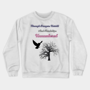 Dangers Untold Crewneck Sweatshirt